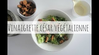 Vinaigrette césar végétalienne [upl. by Ydwor280]