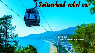 Switzerland cable car  Swizerland 4k cable car🇨🇭 [upl. by Anicart]