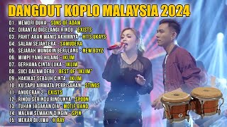 Dangdut Koplo Malaysia 2024  MEMORI DUKA  SONS OF ADAM  Full Album Lagu Jawa Viral [upl. by Reinar38]