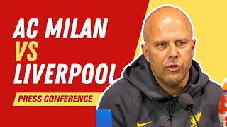 Rotation not to blame  AC Milan vs Liverpool  Arne Slot Press Conference [upl. by Noiztneb]