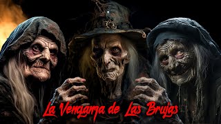 LA VENGANZA DE LAS BRUJAS  Cuentos y Leyendas de Honduras [upl. by Harshman]