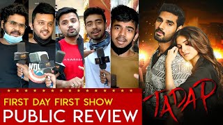 Tadap Movie Public Review Tadap Movie Review Ahan Shetty Tara sutaria tadap [upl. by Nerha30]