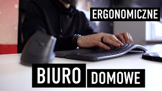 Ergonomiczne domowe biuro  na co zwrócić uwagę [upl. by Odlaumor]