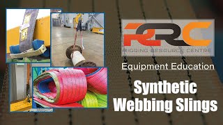 RRC Equipment Education  Synthetic Webbing Slings [upl. by Larkin]