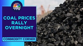 Coal Prices Rally 7 Overnight On Back Of Strong Demand In Japan South Korea  CNBC TV18 [upl. by Ahsinej]