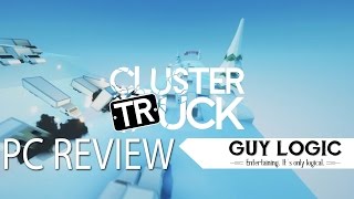 Clustertruck  Logic Review [upl. by Mapel]