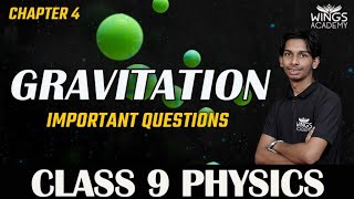 GRAVITATION  CHAPTER 4  CLASS 9  PHYSICS  WINGS ACADEMY  SURE QUESTIONS [upl. by Attennod]