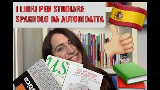 Corso di Spagnolo LIBRI 📚 PER STUDIARE 🇪🇸 DA AUTODIDATTA [upl. by Enirak802]