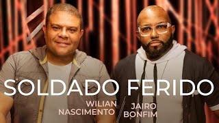 Wilian Nascimento e Jairo Bonfim  Soldado Ferido Ao Vivo MKNetwork [upl. by Nivla]