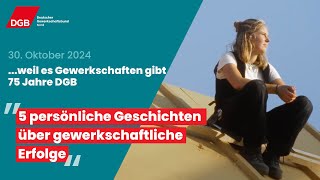 weil es Gewerkschaften gibt 75 Jahre DGB [upl. by Isidora]