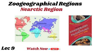 Nearctic Region Lec 9 Zoogeographical RegionsBSCMSBS [upl. by Newberry310]