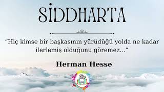 SİDDHARTHA  HERMAN HESSE  SESLİ KİTAP [upl. by Eiramenna582]