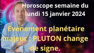 Astrologie horoscope semaine du lundi 15 janvier 2024 [upl. by Nelra300]