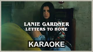 Lanie Gardner  Letters To Home  Karaoke [upl. by Leizo590]