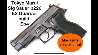 Tokyo Marui Sig Sauer p226 e2 guarder build Episode 4 airsoft gasblowback sigsauer guarder [upl. by Lubbock]