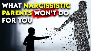 Narcissistic Parents Things You CANT Count On Them For [upl. by Reggi]