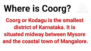 Where is Coorg  Coorg  Glimpses of India  Class 10 English [upl. by Platus]