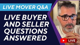 Live Mover QampA Dozens of live buyer and seller questions answered [upl. by Namaan]