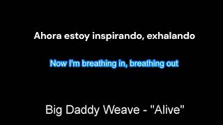 Big Daddy Weave  Alive Spanish lyrics  Letras en español [upl. by Leanne]