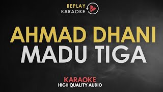 Karaoke Madu Tiga  Ahmad Dhani HQ Audio [upl. by Annalla]