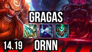 GRAGAS vs ORNN TOP  Quadra Legendary 1134  NA Grandmaster  1419 [upl. by Ariek]