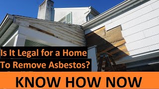 Can a Homeowner Remove Asbestos Siding [upl. by Benildis]