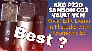 WHICH IS BEST  AKG P220SAMSON C03VAULT VCM MICROPHONE [upl. by Akehsay]