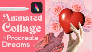 Procreate Dreams Animated Collage Tutorial  Photos [upl. by Yeclek]