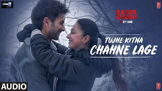 Tujhe Kitna Chahne Lage  Kabir Singh  New Version [upl. by Eldon847]