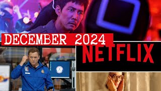 quotNetflix Originals December 2024 MustWatch Releases [upl. by Anitsirhk963]