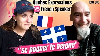 Quebec Expressions VS French Speaker 😂 Two People Speaking Different French Exchange ENG SUB [upl. by Cohe]