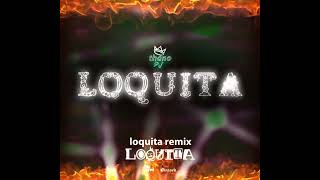 LOQUITA REMIX DJ THANO T MG PRODUCCIONES DESDE PARANÁ ENTRE RIOS [upl. by Lawry]