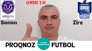 Şamaxı  Zire  PROQNOZ FUTBOL  futbolproqnozlari futboltexminleri [upl. by Thorlay873]