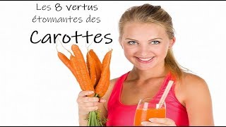 Les 8 bienfaits des Carottes [upl. by Annice]