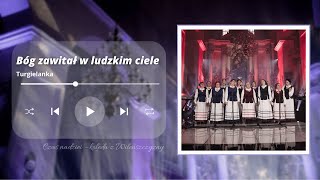 „Bóg zawitał w ludzkim ciele”  Koncert kolęd 2021 „Czas nadziei – kolęda z Wileńszczyzny” [upl. by Welcher]