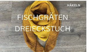 Dreieckstuch häkeln im Fischgrätenmuster [upl. by Netsyrk]