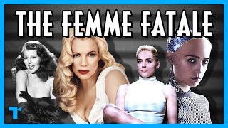 The Femme Fatale Trope Explained [upl. by Stryker861]