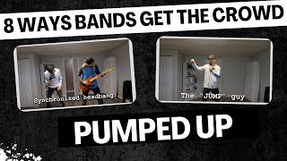 8 Ways Bands Get the Crowd Pumped Up [upl. by Aisatan]