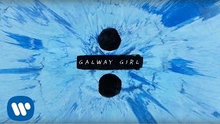 Ed Sheeran  Galway Girl Official Lyric Video [upl. by Lime]