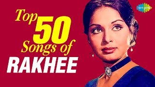 Top 50 Songs of Rakhee  राखी के 50 गाने  HD Songs  One Stop Jukebox [upl. by Amsirahc688]