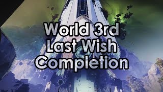 Destiny 2 Worlds 3rd Last Wish Raid Completion  All Bosses amp Kills [upl. by Chev]