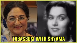 Yesteryears famous heroine Shyama  Tabassum Talkies [upl. by Ailemor842]