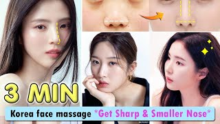 3 MIN Get Sharp Nose Smaller Nose Slim Nose Lift Nose bridge  Korean Nose Massage [upl. by Yrovi409]