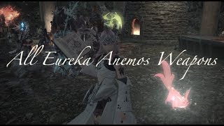 FFXIV All Eureka Anemos Weapons [upl. by Imoen841]