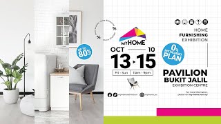 MYHOME Home Expo 2023 on October at Pavilion Bukit Jalil Exhibition Centre Level 5 [upl. by Noyart]