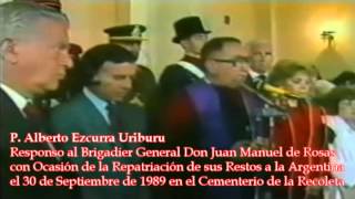 P Alberto Ezcurra  Responso a Juan Manuel de Rosas [upl. by Eloise101]