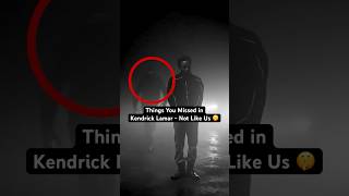 Things You Missed in Kendrick Lamar  Not Like Us Music Video🤫 [upl. by Ddene427]