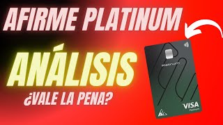 Tarjeta Platinum AFIRME  ¿Es un BUEN PRODUCTO 💥 [upl. by Mannes106]