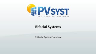 PVsyst 7  BTS002  Bifacial System Procedure unlimited sheds [upl. by Nylikcaj]