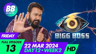 Bigg Boss Malayalam Season 6  Full Episode 13  22 Mar 2024  Bigg Boss Zone [upl. by Liahus]